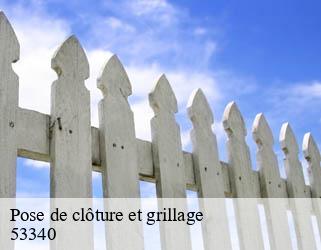 Pose de clôture et grillage  53340